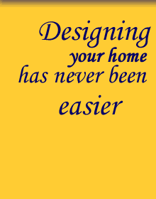 Designing your home has never been easier